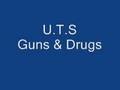 UTS Guns and Drugs