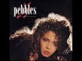 From her 1988 debut cd Pebbles ... Classic Soul RB Girlfriend Mercedes Boy Giving You The benefit love makes things happen backyard two hearts first step always do me right 