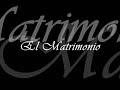 El Matrimonio