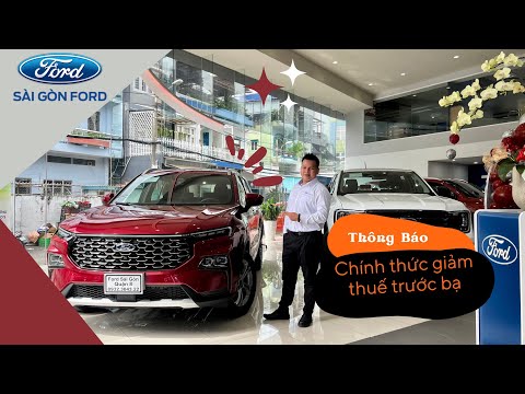 Chính thức giảm 50% thuế trước bạ. Gọi 0932.304.322 để nhận ưu đãi - |Sài Gòn Ford|