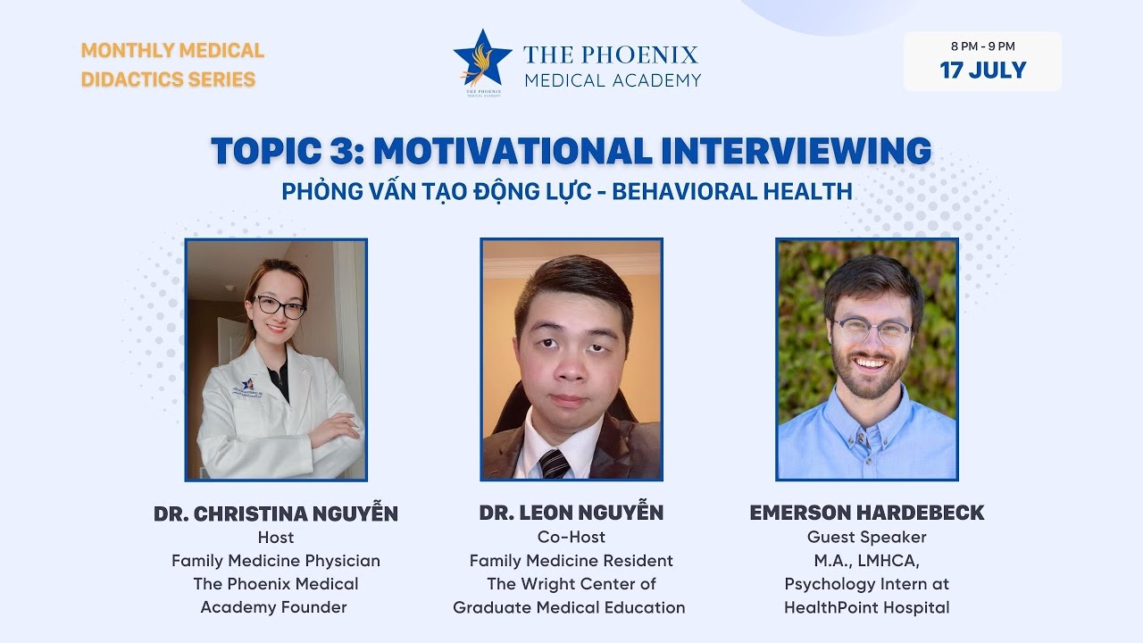 MOTIVALTIONAL INTERVIEWING - MONTHLY MEDICAL DIDACTICS SERIES - TOPIC 3