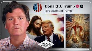 Tucker on the New Religion of Trump’s America and His Mockery of Jesus Christ
