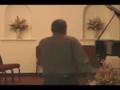 Pt.4 Pastor Ronnie Sliger 5-4-08