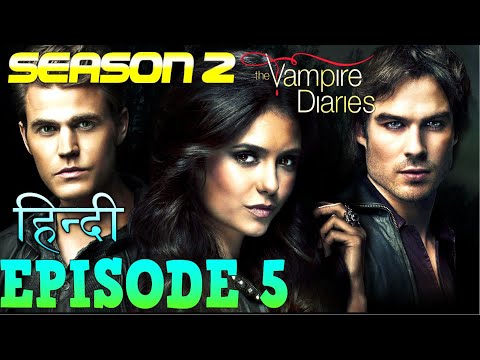 The Vampire Diaries Season 2 Episode 5 Explained Hindi वैम्पायर डायरीज स्टोरी SHERIFF KNOW SECRET
