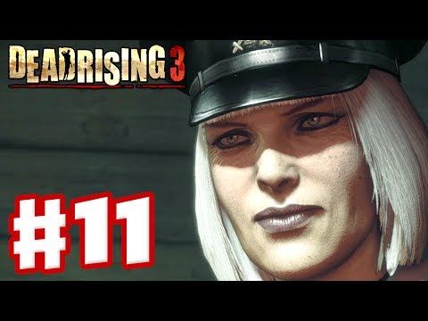 Dead Rising 3 - Gameplay Walkthrough Part 11 - Old Hot Cop (Xbox One Day One 2013)