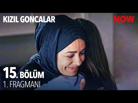 Kızıl Goncalar 15. Bölüm Fragmanı                                                                                                                                                                                                                         