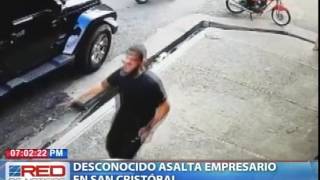 Video – Así asaltaron a este empresario en San Cristóbal