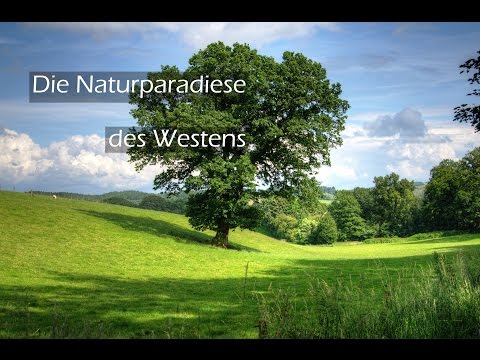 Die Naturparadiese des Westens | Doku