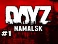 WEAPONS AND BOAT - DayZ Namalsk Survival w/Nova & Sketch Ep.1