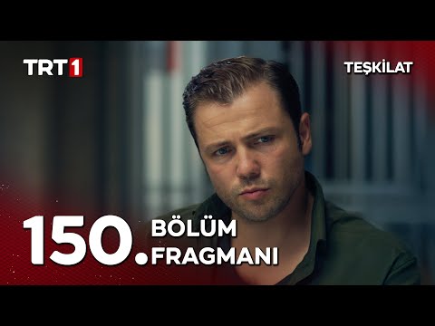 Teşkilat 150. Bölüm Fragmanı                                                                                                                                                                                                                              