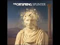 The Offspring - Never Gonna Find Me