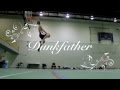 Dunk session #5 of 2012: Dunkfather 5.9" dunker !Crazy windmill over.......(1 day ago)