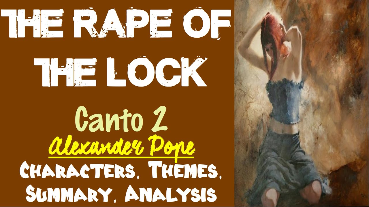 The Rape of The Lock Canto 2 by Alexander Pope | Structure, Summary, Analysis