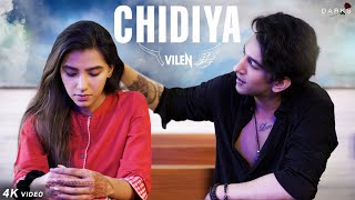 Vilen - Chidiya (Official  Video)