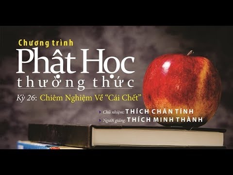 Phật Học Thường Thức Kỳ 26 Phật Học Thường Thức Kỳ 26