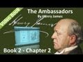 Book 02 - Chapter 2 - The Ambassadors by Henry James