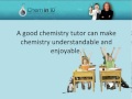 Chemistry Tutor - Learn Chemistry Quickly and Easily with the Right Chemistry Tutor.mp4