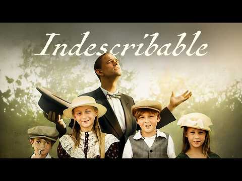 Indescribable | 2013 | Faith | Drama Film | Christian Movie
