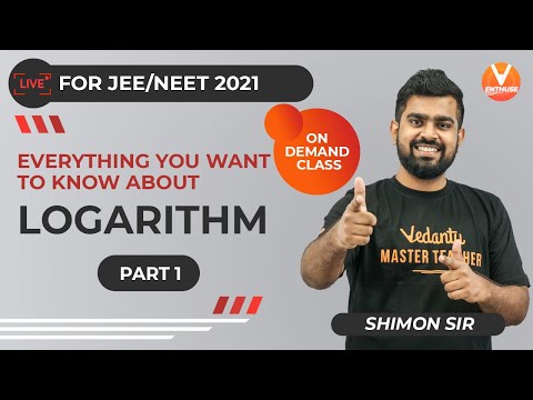 All You Want to Know About Logarithm #1 🧐 | JEE 2021 & NEET 2021 | JEE Math | Shimon Sir | V Enthuse