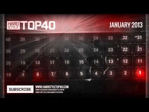 Hardstyle Top40 - January 2013 (Official Video)