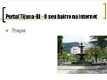 Tijuca - RJ  www.tijuca-rj.com.br