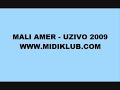 Mali Amer - Uzivo 2009 1