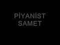 MACIR PİYANİST SAMET - (ÖZEL macir EĞLENCE 1)