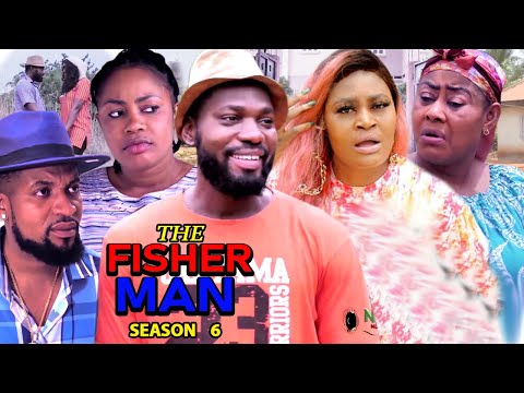 THE FISHERMAN SEASON 6 - (Trending New Movie) Chizzy Alichi 2021 Latest Nigerian Movie Full HD
