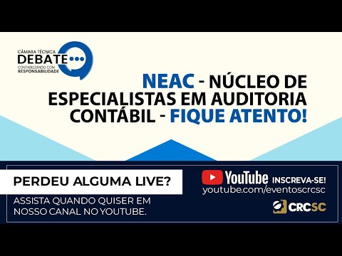 camara-tecnica-debate-neac-nucleo-de-especialistas-em-auditoria-contabil-fique-atento
