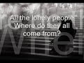 All The Lonely People - The Beatles - LYRICS !!