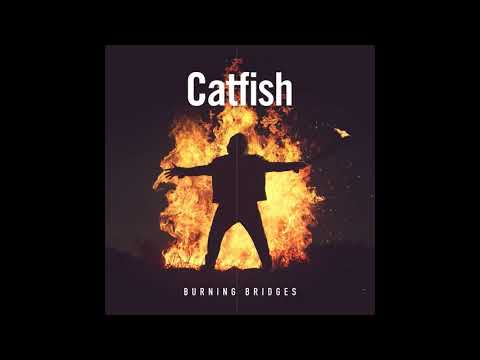 Catfish - Burning Bridges [full album]