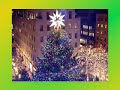 Rockefeller Tree Lighting 2007 Music Video
