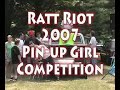 ratt riot 2007 pin up girl contest