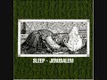 Sleep- Jerusalem Pt.3 Sleep- Jerusalem Pt.3