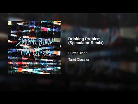 Drinking Problem (Speculator Remix)