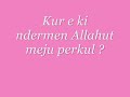 feja islame!Kjo Ilahi eshte pregaditur nga motra ime Ardiana...Darling i Love u