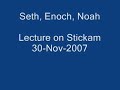 Seth, Enoc, Noah - Stickam 30-Nov-2007