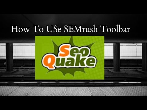 Watch 'How To Use SEMrush Toolbar SEOquake Tutorial - YouTube'