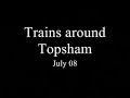 Trains Around Topsham in South Devon