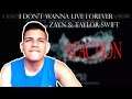 DANIEL PAZ | ZAYN & TAYLOR SWIFT - I DON'T WANNA LIVE FOREVER(FIFTY SHADES DARKER) (REACTION)