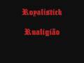 Royalistick - Rualigião