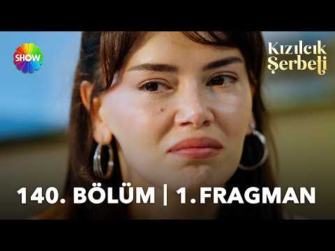 Kızılcık Şerbeti 140. Bölüm Fragmanı                                                                                                                                                                                                                      