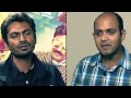 Interview: Nawazuddin Siddiqui on Talaash