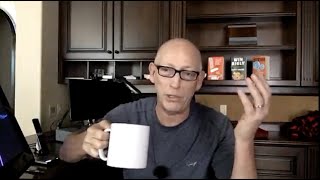 Episode 1043 Scott Adams: Secondary Simultaneous Sip, This Time With Better Anger Management