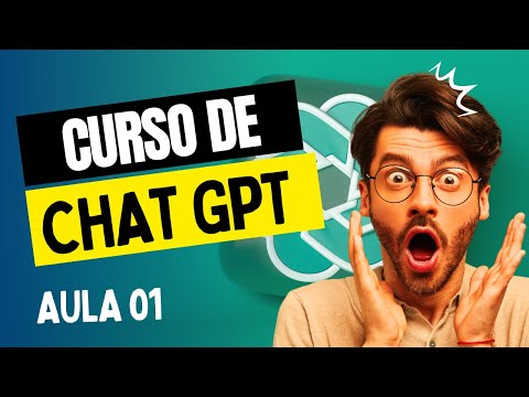 Curso de ChatGPT: Como Usar Chat GPT Aula 01