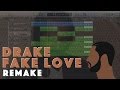 Making a Beat: Drake - Fake Love (Remake)
