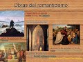 Romanticismo, Realismo, Impresionismo