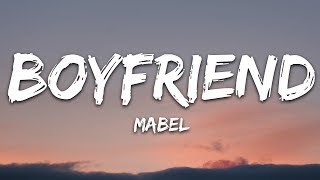 Mabel - Boyfriend (Lyrics)