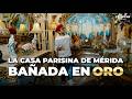 La casa parisina de Mérida bañada en oro