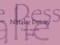 Natalie Dessay - Verdi - Caro nome